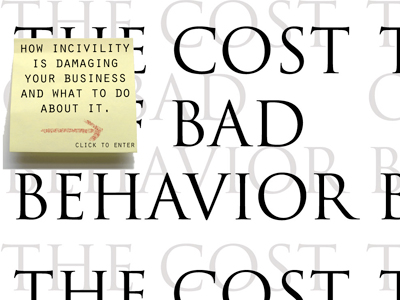 The Cost of Bad Behavior